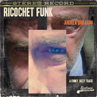 Ricochet Funk by Andrea Bigiarini