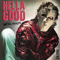 satis5d - Hella Good Metal Health by satis5d