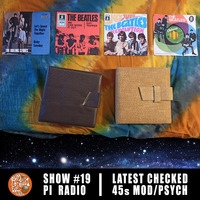 Radio Show #19: Latest checked Vinyl Singles - MOD &amp; PSYCHEDELIC ROCK/POP .:PI Radio:. by Rum-n-Coconutwater.com