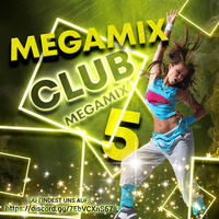The Megamix-Club Megamix Vol. 5 by pAtOfficial