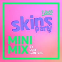 SKINS 7 ANOS (Minimix by Djef Güntzel) by Skins Party