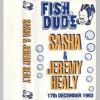 Fish Dude @ Lakota Bristol 17-12-93 - Sasha &amp; Jeremy Healy by bradyman