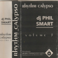 Phil Smart - Rhythm Calypso Vol 3 (A) 1992 by bradyman