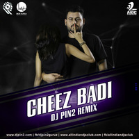 Cheez Badi ''Machine'' (DJ Pin2 Remix) by DJ Pin2