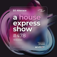 Organic &amp; Deep Progressive House DJ Mix - A House Express Show #478 by A Trance Expert Show
