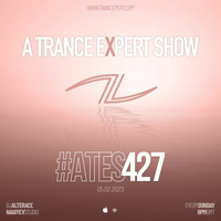 A Trance Expert Show #427 by A Trance Expert Show