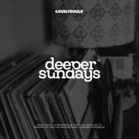 LS - Deeper Sundays 006 (Curated by Deejay Sunflame) by Deeper Sundays