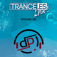 Gonzalo Bam pres. Trance.es Live 418 (DJ Doublep Guestmix) by Trance.es