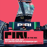 DJ Piri - Beats For Love 2021 (1st Limited Edition Afternoon Set) by DJ PIRI (CZ)