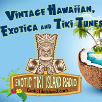 Exotic Tiki Island RADIO - Aloha Friday Live Show 2-3-23 by Exotic Tiki Island Radio
