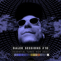 DALEK SESSIONS #10 by Corvin Dalek
