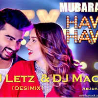 Hawa Hawa [DJ Letz and DJ Mack Abu Dhabi Remix] by DJ MACK ABUDHABI