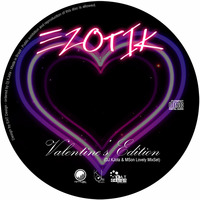 Ezotik Valentine's Edition (DJ KJota &amp; MSon Lovely MixSet) by DJ Kilder Dantas