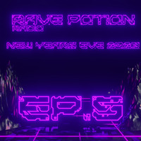 New Year's Eve Mix 2023 | Rave Potion Radio Ep.5 by POIZZONED with Wraith, Rectik &amp; DAANERZ by Rectik