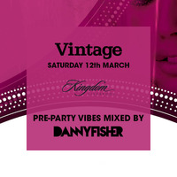 Vintage Pre-Party Mix by Danny Fisher