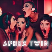 Aphex Twinning