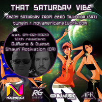 That Saturday Vibe 005 (First Hour) Mixed by DJMarz or Nova America Network by That Saturday Vibe