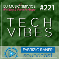 221 - Tech Vibes 03-03-2023 by Dj Fabrizio Raneri