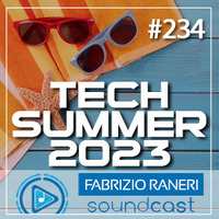 234 - Tech summer 2023 - 02-08-2023 by Dj Fabrizio Raneri