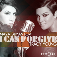 Maya Simantov &amp; Tracy Young - I Can Forgive (Original) by Tracy Young