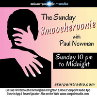 Sunday Smoocheroonie - Paul Newman on Starpoint Radio 12-5-24 by Paul Newman