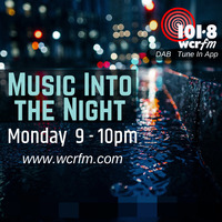 Music Into The Night - Mon 20-5-24 Paul Newman on Wolverhampton's WCR FM 101.8 &amp; DAB by Paul Newman