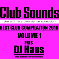 DJ Haus pres. Club Sounds 2018 vol.1 by DJ Haus