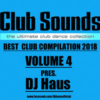 DJ Haus pres. Club Sounds 2018 vol.4 by DJ Haus