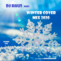Winter Cover Mix 2020 by DJ Haus