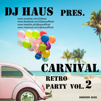 Carnival Retro Party vol. 2 by DJ Haus