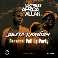 Dexta Kranium 01.13.23 by Mixtress Africa Allah