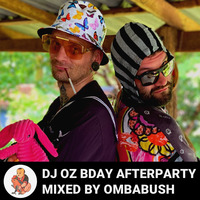 Dj Oz BDay Afterparty by OmBabush