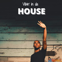 VIBIN IN DA HOUSE | HOUSE MUSIC | MAY 1, 2024 by djmykie_e