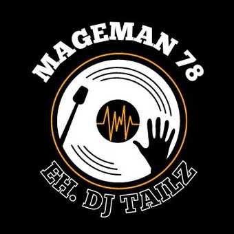 MageMan78 / MM78 (aka DJ Tailz)