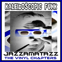 KALEIDOSCOPIC FUNK 12 by Jazzamatazz
