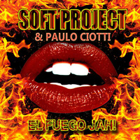 SOFT PROJECT PAULO CIOTTI - EL FUEGO JAH! (ORIGINAL - MIX)SC by Allan Abdalla