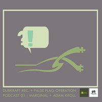 DubKraft Rec / FFO Podcast 1 by Marginal + Adam Kroll by DubKraft Records