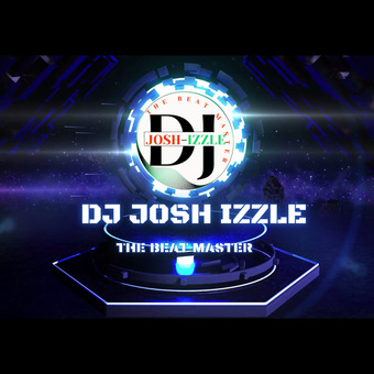 DJ IZZLE JOSH