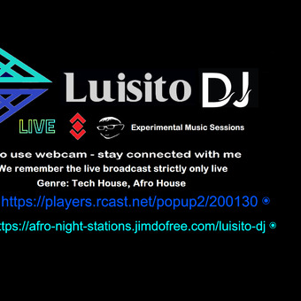 LUISITO DJ IN STREAMING