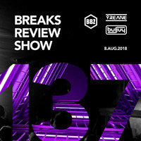 BRS137 - Yreane &amp; Burjuy - Breaks Review Show @ BBZRS (8 Aug 2018) by Yreane