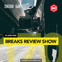 BRS170 - Yreane &amp; Burjuy - Breaks Review Show @ BBZRS (10 June 2020) by Yreane
