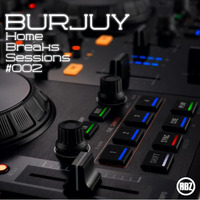 HBS002 BURJUY - Home Breaks Sessions by BURJUY