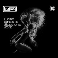  HBS012 BURJUY - Home Breaks Sessions by BURJUY
