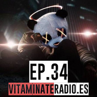 VITAMINATE EP.34 BLOQUE by VITAMINATERADIO