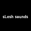 sLesh sounds