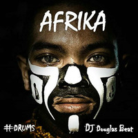 DJ Douglas Beat - Mix Tape (AFRIKA  MAY 2K16 OFFICIAL DRUMS) by DJ Douglas Beat