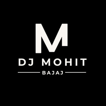DJ Mohit Bajaj