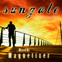 Magnetizer presents Sungate by Magnetizer