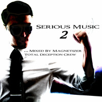 Serious Music 2 by Magnetizer