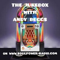 THE JUKEBOX MAY 18TH 2022.. by Andy Beggs Musical Jukebox.....
